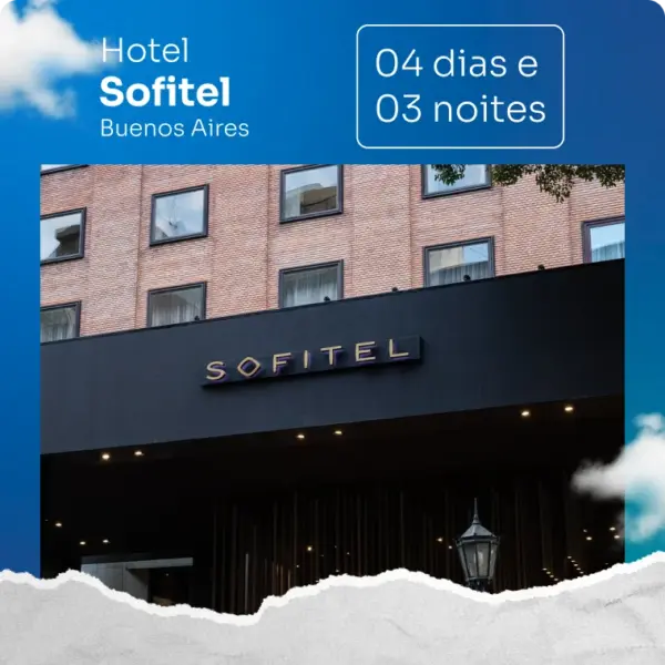 Pacote Buenos Aires - 4 dias e 3 noites (Hotel Sofitel)