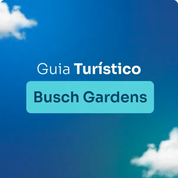 Guia Turístico - Parque Busch Gardens