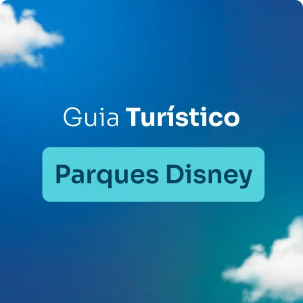 Guia Turístico - Parques Disney