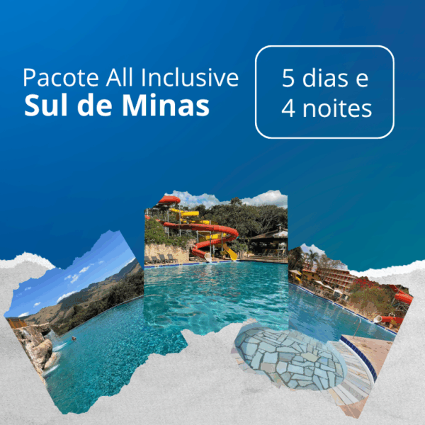 Pacote All Inclusive - Sul de Minas