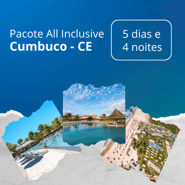 Pacote All Inclusive - Cumbuco (CE)